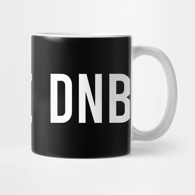 I LOVE DNB by RaveSupplier